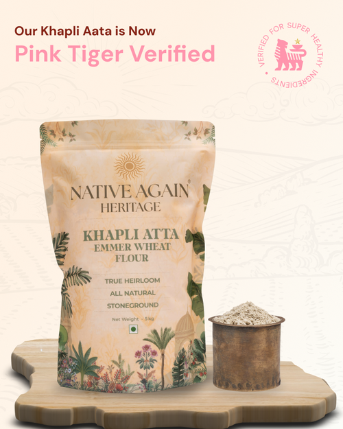 Heritage Khapli Atta / Emmer Wheat
